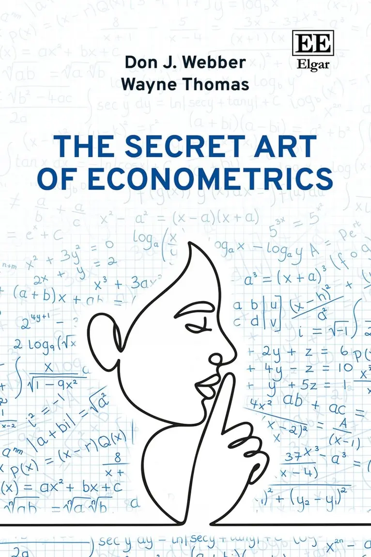 Don Webber, Wayne Thomas - Secret Art of Econometrics, Inbunden. Tillgänglighet: Kommande