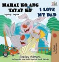 I Love My Dad (Tagalog English Bilingual Edition)