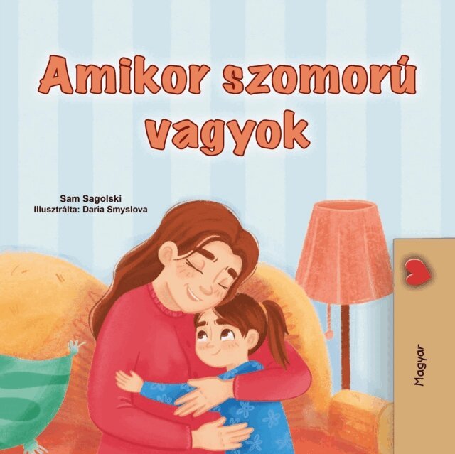 KidKiddos Books, Sam Sagolski - Amikor szomoru vagyok, E-bok