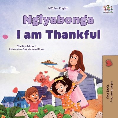 Shelley Admont, Kidkiddos Books - I am Thankful (Zulu English Bilingual Children's Book), Häftad
