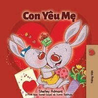 Shelley Admont, Kidkiddos Books - I Love My Mom (Vietnamese Book for Kids), Häftad