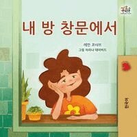 Rayne Coshav, Kidkiddos Books - From My Window (Korean Kids Book), Häftad