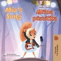 Shelley Admont, Kidkiddos Books - Mia's Song (English Czech Bilingual Book for Kids), Häftad. Tillgänglighet: Lägg i varukorg