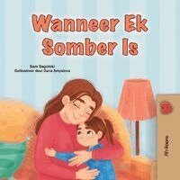 Sam Sagolski, Kidkiddos Books - When I am Gloomy (Afrikaans Children's Book), Häftad. Tillgänglighet: Lägg i varukorg