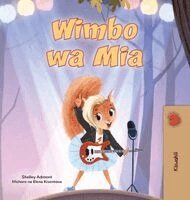 Shelley Admont, Kidkiddos Books - Mia's Song (Swahili Children's Book), Inbunden