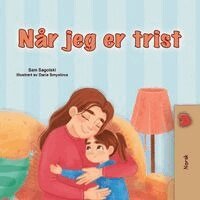 Sam Sagolski, Kidkiddos Books - When I am Gloomy (Norwegian Children's Book), Häftad