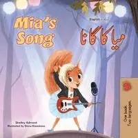 Shelley Admont, Kidkiddos Books - Mia's Song (English Urdu Bilingual Children's Book), Häftad. Tillgänglighet: Lägg i varukorg