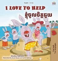 Shelley Admont, KidKiddos Books - I Love to Help (English Khmer Bilingual Children's Book), Inbunden