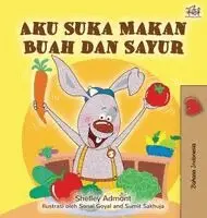 Shelley Admont, Kidkiddos Books - I Love to Eat Fruits and Vegetables (Indonesian Book for Kids), Inbunden. Tillgänglighet: Lägg i varukorg