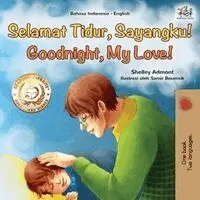 Goodnight, My Love! (Indonesian English Bilingual Book for Kids)