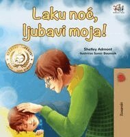Shelley Admont, Kidkiddos Books - Goodnight, My Love! (Bosnian Children's Book), Inbunden. Tillgänglighet: Lägg i varukorg