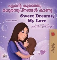 Shelley Admont, Kidkiddos Books - Sweet Dreams, My Love (Malayalam English Bilingual Book for Kids), Inbunden