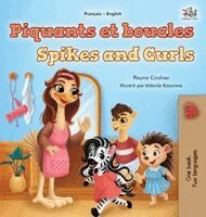 Rayne Coshav, Kidkiddos Books - Spikes and Curls (French English Bilingual Kids Book), Inbunden. Tillgänglighet: Lägg i varukorg