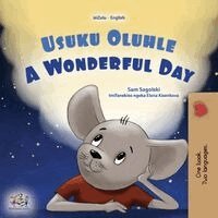 Sam Sagolski, Kidkiddos Books - A Wonderful Day (Zulu English Bilingual Children's Book), Häftad. Tillgänglighet: Lägg i varukorg