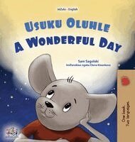 Sam Sagolski, Kidkiddos Books - A Wonderful Day (Zulu English Bilingual Children's Book), Inbunden. Tillgänglighet: Lägg i varukorg