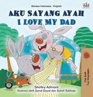 Shelley Admont, Kidkiddos Books - I Love My Dad (Indonesian English Bilingual Book), Inbunden. Tillgänglighet: Lägg i varukorg