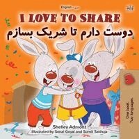 Shelley Admont, Kidkiddos Books - I Love to Share (English Dari Bilingual Edition), Häftad