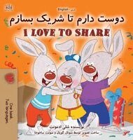 Shelley Admont, Kidkiddos Books - I Love to Share (Dari English Bilingual Edition), Inbunden. Tillgänglighet: Lägg i varukorg