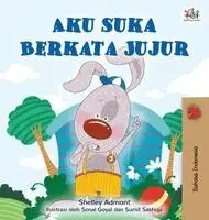 Shelley Admont, Kidkiddos Books - I Love to Tell the Truth (Indonesian Children's Book), Inbunden. Tillgänglighet: Lägg i varukorg