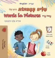 Kidkiddos Books - Words in Pictures - My Day (Hebrew English Bilingual Children's Book), Inbunden. Tillgänglighet: Lägg i varukorg