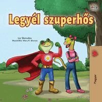 Liz Shmuilov, Kidkiddos Books - Being a Superhero (Hungarian Edition), Häftad