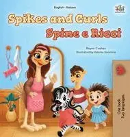 Rayne Coshav, Kidkiddos Books - Spikes and Curls (English Italian Bilingual Kids Book), Inbunden. Tillgänglighet: Lägg i varukorg