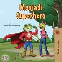 Liz Shmuilov, Kidkiddos Books - Being a Superhero (Indonesian Children's Book), Häftad. Tillgänglighet: Lägg i varukorg
