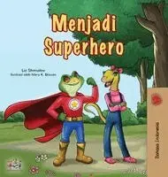 Liz Shmuilov, Kidkiddos Books - Being a Superhero (Indonesian Children's Book), Inbunden. Tillgänglighet: Lägg i varukorg