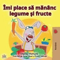 Shelley Admont, Kidkiddos Books - I Love to Eat Fruits and Vegetables (Romanian Edition), Häftad