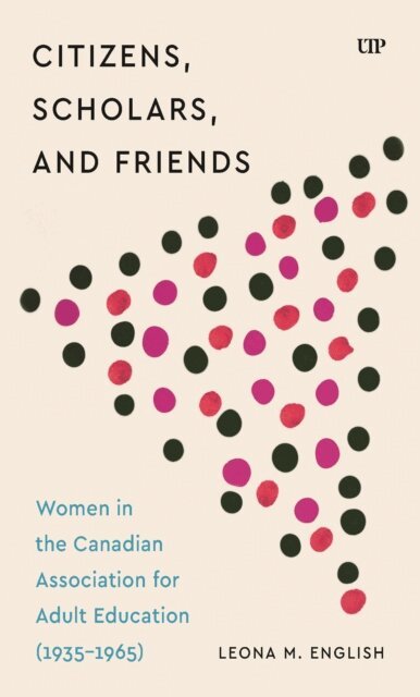 Leona M. English - Citizens, Scholars, and Friends, E-bok
