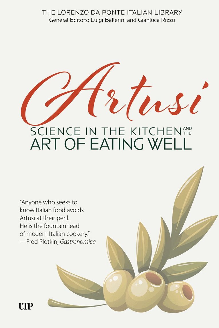 Pellegrino Artusi - Science in the Kitchen and the Art of Eating Well, Inbunden