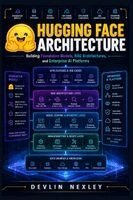 Hugging Face Architecture