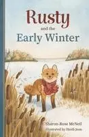Sharon-Rose McNeil - Rusty and the Early Winter, Häftad. Tillgänglighet: Lägg i varukorg
