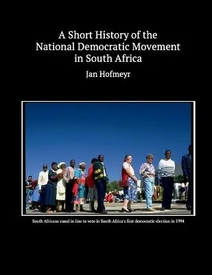 Jan Hofmeyr - Short History of the National Democratic Movement in South Africa, Häftad. Tillgänglighet: Lägg i varukorg