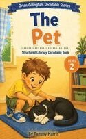 Tammy Harris - Orton-Gillingham Decodable Stories - Level 2 - The Pet, Häftad. Tillgänglighet: Lägg i varukorg