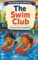 Tammy Harris - Orton-Gillingham Decodable Stories - Level 3 - The Swim Club, Häftad. Tillgänglighet: Lägg i varukorg