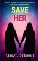 Abigail Osborne, Heather Fitt - Save Her, Häftad