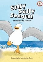 Heather Scott - Silly Sally Seagull, Häftad. Tillgänglighet: Lägg i varukorg