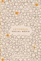 Antisocial Social Media
