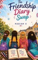 Mariam H - Friendship Diary Swap, Häftad. Tillgänglighet: Lägg i varukorg
