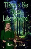 Hamdy Taha - There's No Place Like Gnome!, Häftad