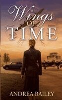 Bailey - Wings of Time, Häftad. Tillgänglighet: Lägg i varukorg