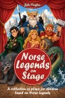 Julie Meighan - Norse Legends on Stage, Häftad