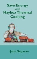 Jane Segaran - Save Energy with Haybox Thermal Cooking, Häftad. Tillgänglighet: Lägg i varukorg