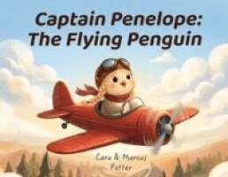Marcus Potter, Cara Potter - Captain Penelope: The Flying Penguin, Häftad. Tillgänglighet: Lägg i varukorg