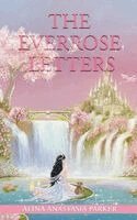 Alina Anastasia Parker - Everrose Letters, Häftad. Tillgänglighet: Lägg i varukorg