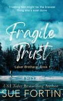 Sue Fortin - Fragile Trust, Häftad. Tillgänglighet: Lägg i varukorg