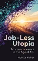 Marcus Hutter - Job-Less, Inbunden