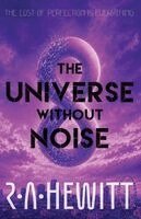 Hewitt - universe Without Noise, Häftad. Tillgänglighet: Lägg i varukorg