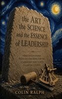 Colin Ralph - Art the Science and the Essence of Leadership, Häftad. Tillgänglighet: Tillfälligt slut
